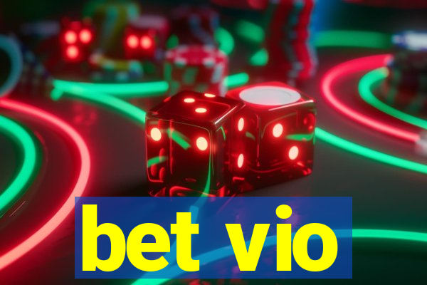 bet vio